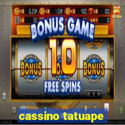 cassino tatuape